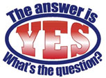The answer is yes 
what is the question?