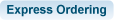 Express Ordering